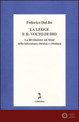La legge e il volto di Dio. La rivelazione sul Sinai nella letteratura ebraica e cristiana