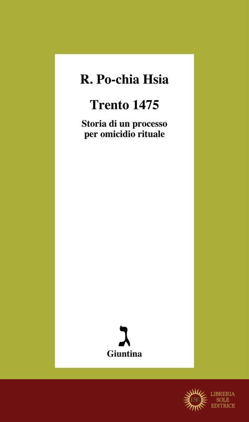 Trento 1475. Storia di un processo per omicidio rituale