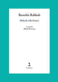 Bereshit Rabbah. Midrash sulla Genesi