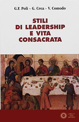 Stili di leadership e vita consacrata (S. E.)