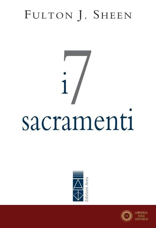 I 7 sacramenti