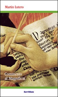 Commento al Magnificat - Martin Lutero