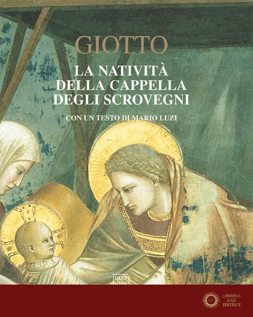 Giotto. La natività della cappella degli Scrovegni