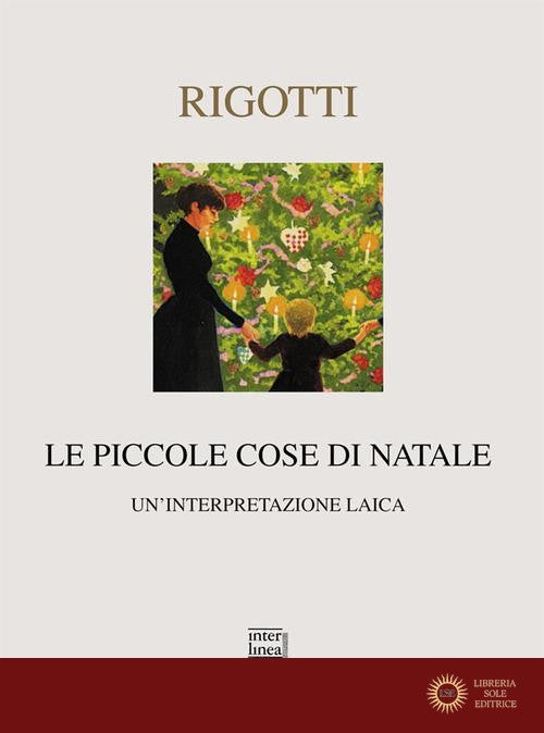 Le piccole cose di Natale. Un'interpretazione laica