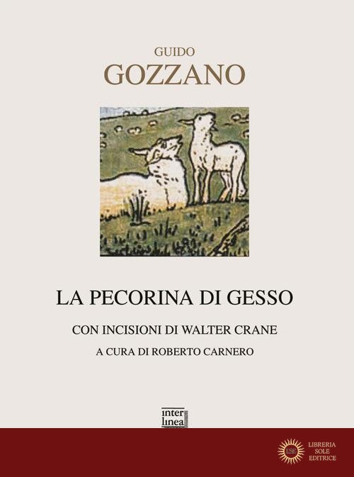 La pecorina di gesso. Testi natalizi - Guido Gozzano