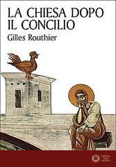 La Chiesa dopo il Concilio