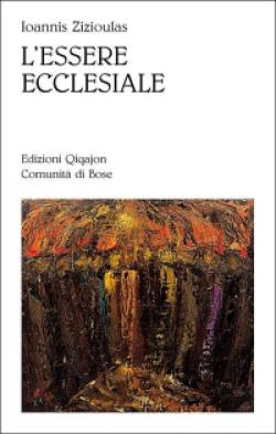 L'essere ecclesiale - Johannes Zizioulas