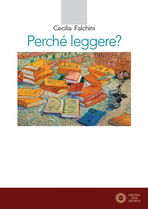 Perché leggere? Lettura e vita spirituale