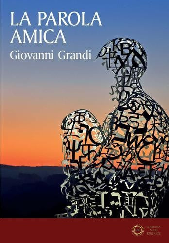 La Parola amica - Giovanni Grandi