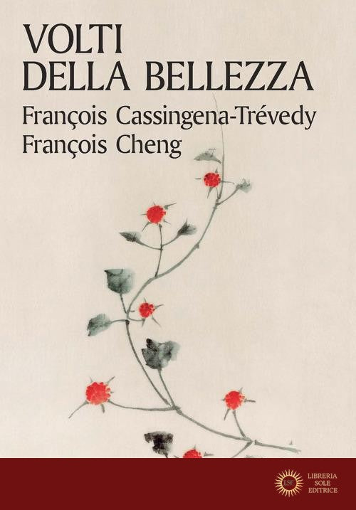I volti della bellezza - François Cassingena Trévedy, François Cheng