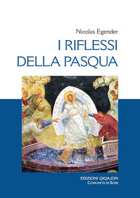 Pasqua e le grandi feste bizantine - Nicolas Egender