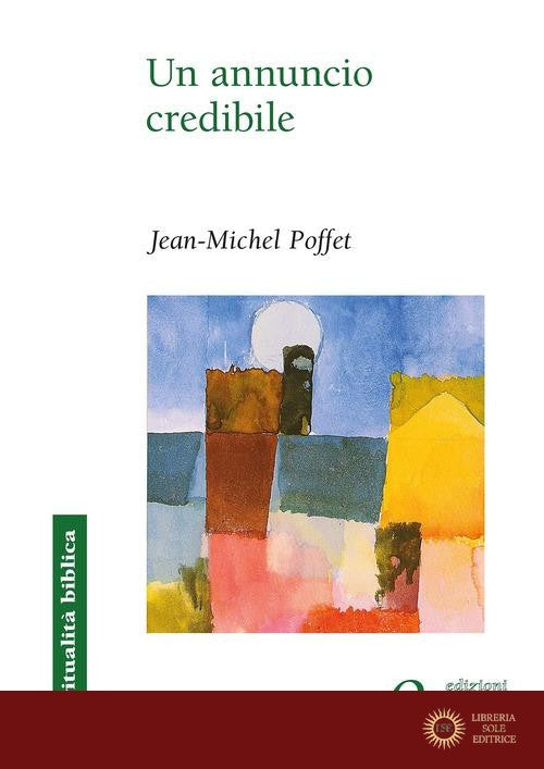 Un annuncio credibile. L'esperienza di Paolo e delle prime comunità cristiane