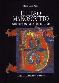 Libro Manoscritto Introduzione Alla Codicologi...