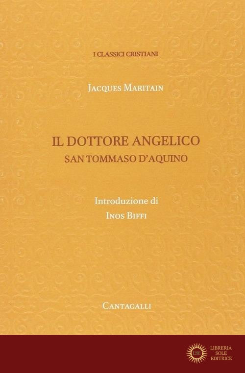 Tommaso D'Aquino. Il dottore angelico
