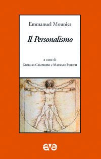 Il personalismo - Emmanuel Mounier
