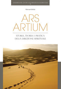 Ars artium. Storia, teoria e pratica della direzione spirituale - Manuel Belda