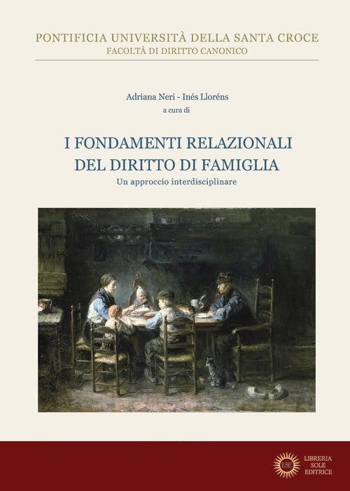I fondamenti relazionali del diritto di famiglia. Un approccio interdisciplinare