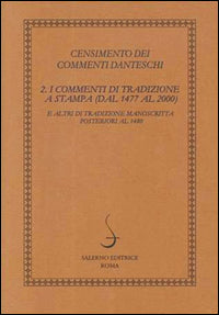 Censimento dei commenti danteschi vol. 2