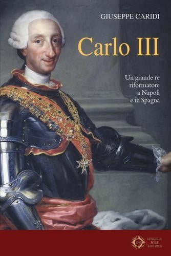 Carlo III - Giuseppe Caridi