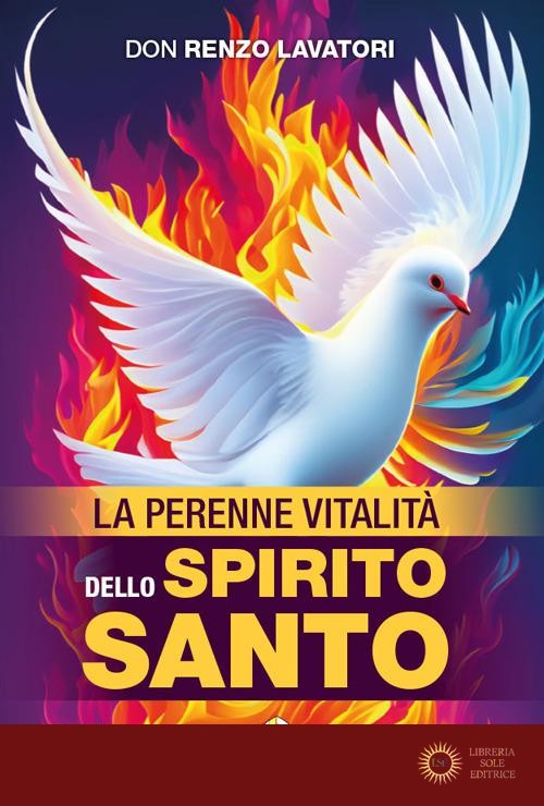 La perenne vitalità dello Spirito Santo