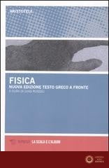 La fisica. Testo greco a fronte
