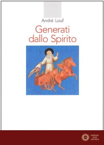 Generati dallo Spirito. L'accompagnamento spirituale oggi