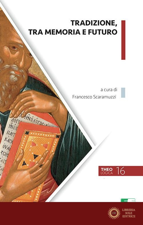 Tradizione, tra memoria e futuro