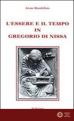 L'essere e il tempo in Gregorio di Nissa