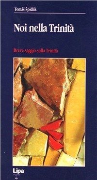 Noi nella Trinità. Breve saggio sulla Trinità