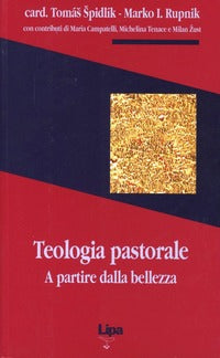 Teologia pastorale. A partire dalla bellezza