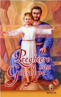 Preghiere a San Giuseppe. Dio non gli dirà mai di no - Giuseppe Brioschi, Tarcisio Stramare
