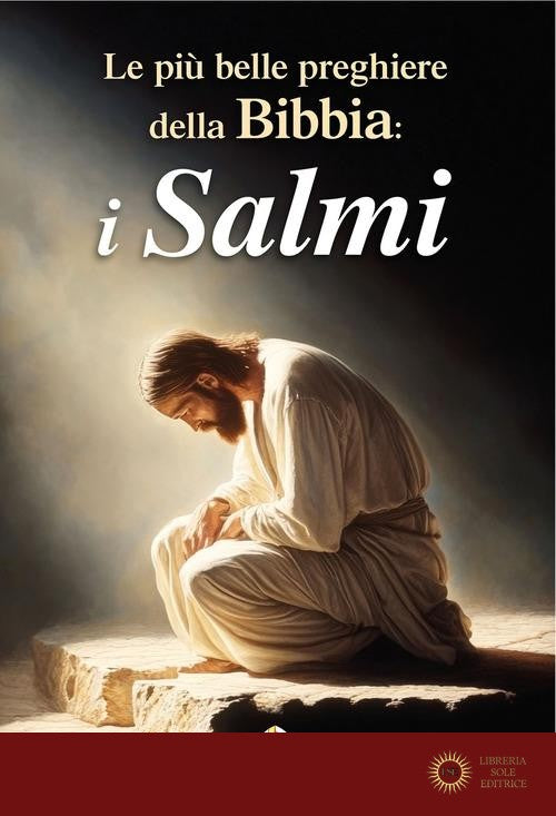 Le più belle preghiere della Bibbia: i Salmi