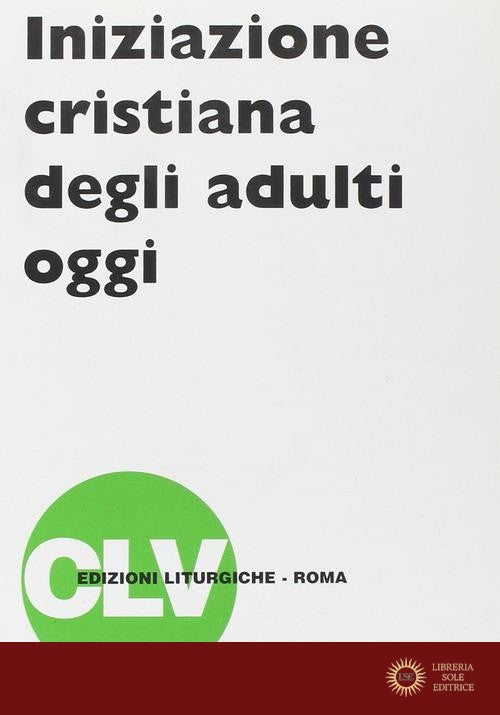 Iniziazione cristiana degli adulti oggi
