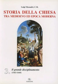 Storia della Chiesa tra Medioevo ed epoca moderna vol. 3