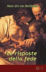 Risposte della Fede (le)