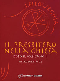 Il presbitero nella Chiesa dopo il Vaticano II - P. Sorci