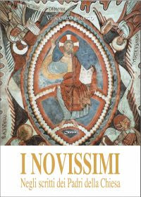 I novissimi. Negli scritti dei Padri della Chiesa - Vincenzo Brosco