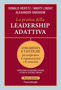 Pratica della Leadership Adattiva Strumenti e ...