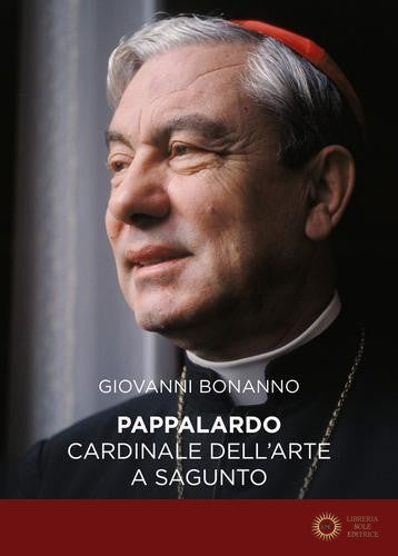 Pappalardo. Cardinale dell'arte a Sagunto
