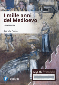Mille Anni del Medioevo Ediz Mylab Con Conte...