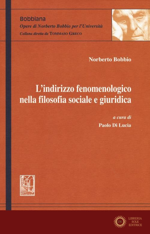 L'indirizzo fenomenologico nella filosofia sociale e giuridica - Norberto Bobbio