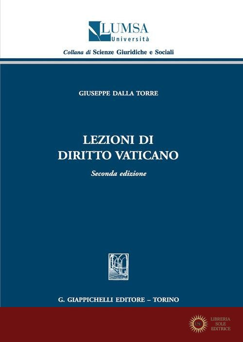 Lezioni di diritto vaticano - Giuseppe Dalla Torre