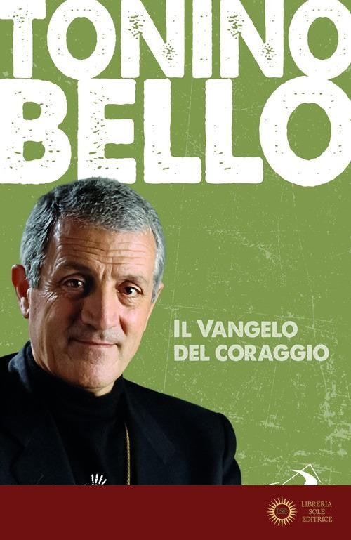 Il Vangelo del coraggio
