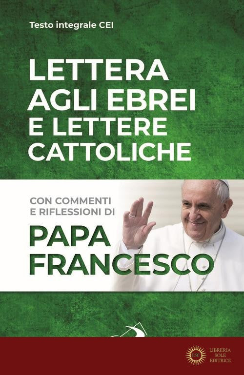 Lettera agli Ebrei e Lettere cattoliche