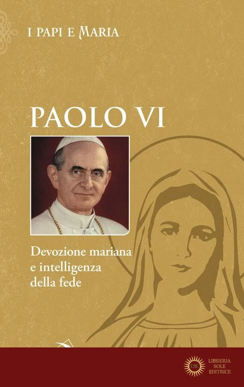 Devozione mariana e intelligenza della fede