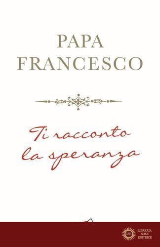 Ti racconto la speranza