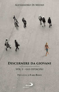 Discernere da giovani vol. 1