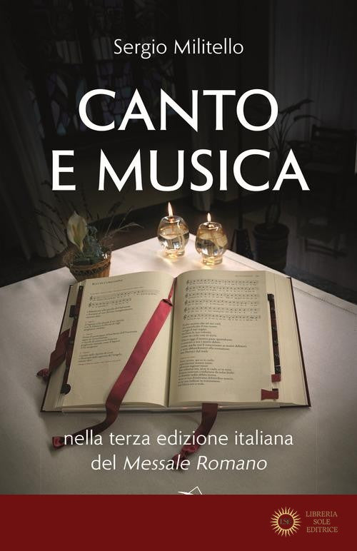 Canto e musica nella terza edizione italiana del messale romano - Sergio Militello