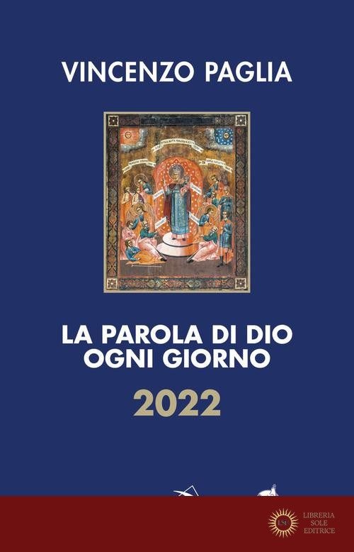 La parola di Dio ogni giorno 2022 - Vincenzo Paglia