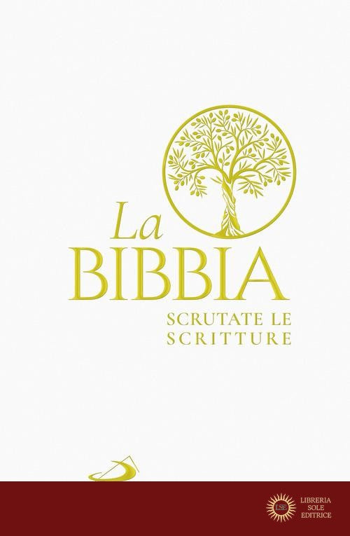La Bibbia. Scrutate le Scritture. Bianca